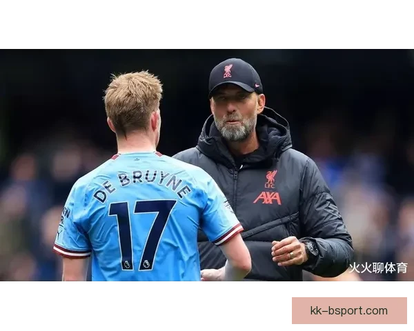 德布劳内对阵多特时法甲级个人能力的全面统治力解析境界级表现复盘