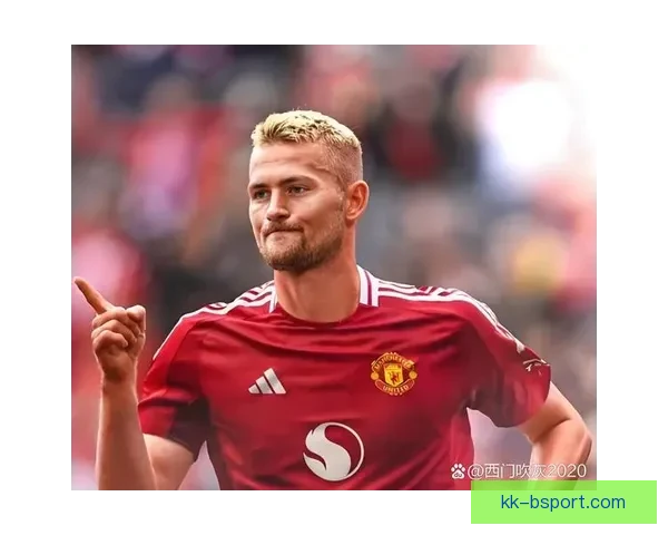 曼联正式签约拜仁核心中卫德里赫特强化防线